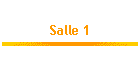 Salle 1